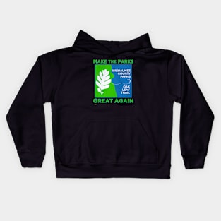 Make The Parks Great Again • Milwaukee County Parks Kids Hoodie